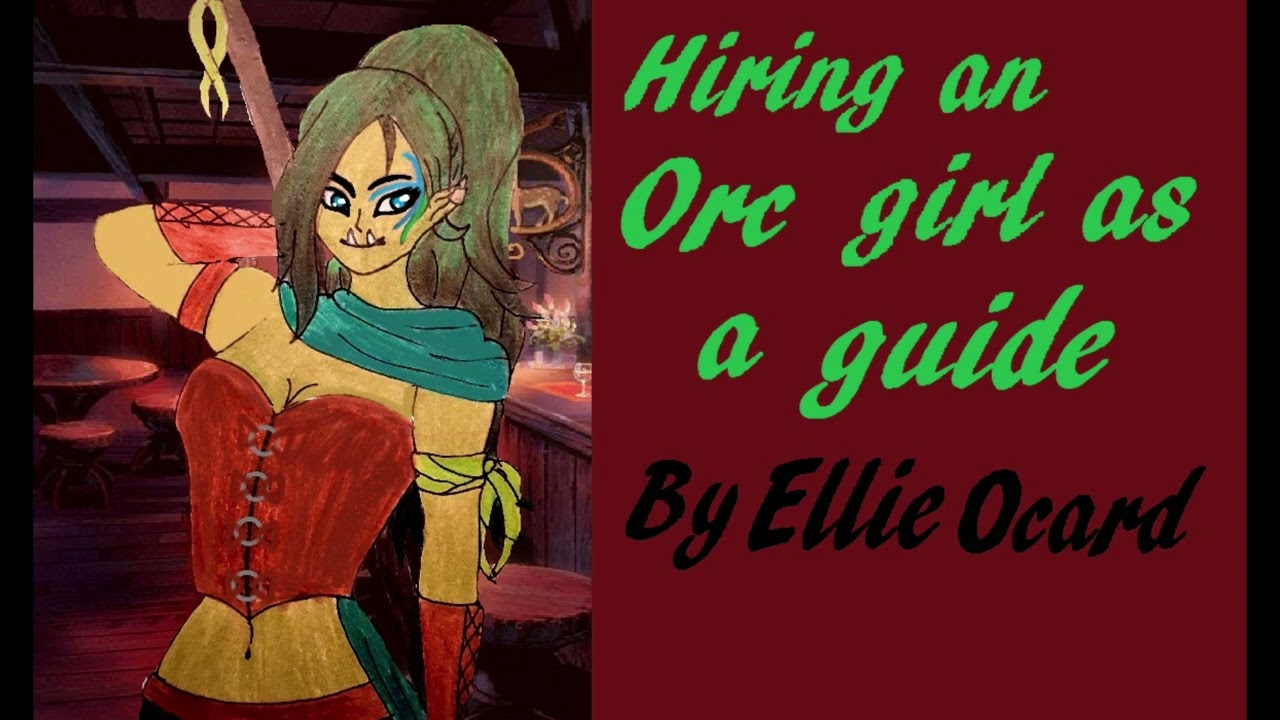 Audio Roleplay: Hiring an Orc girl as a guide
