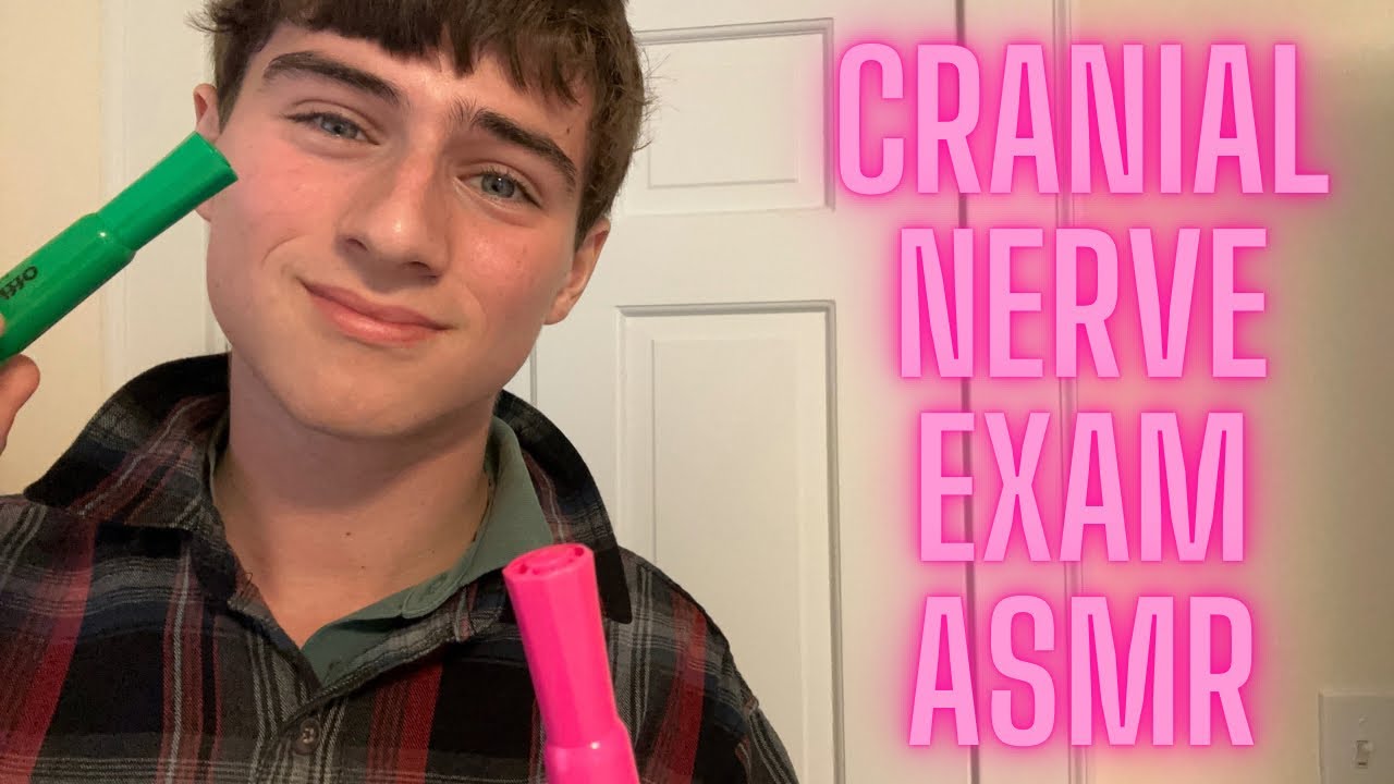 Cranial Nerve Exam | ASMR