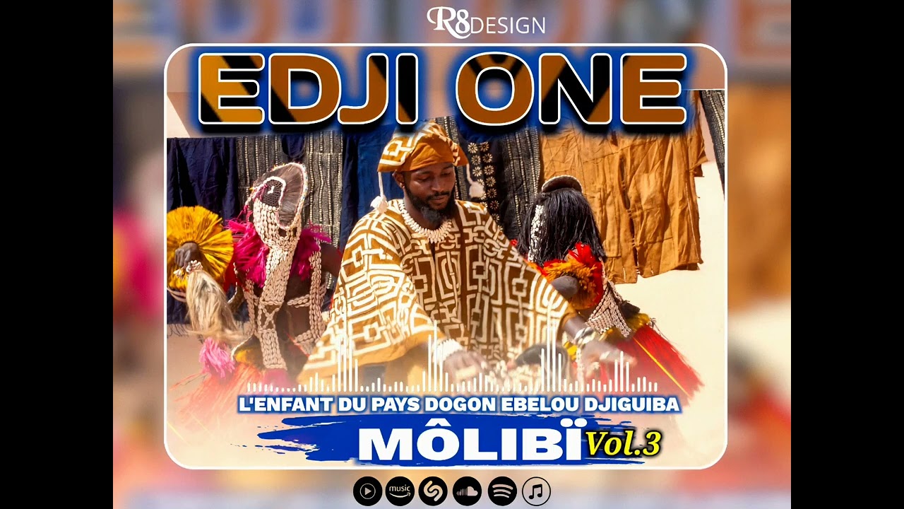 Ebelou Djiguiba Edji One l'enfant du pays dogon_Môlibï vol3 son officiel
