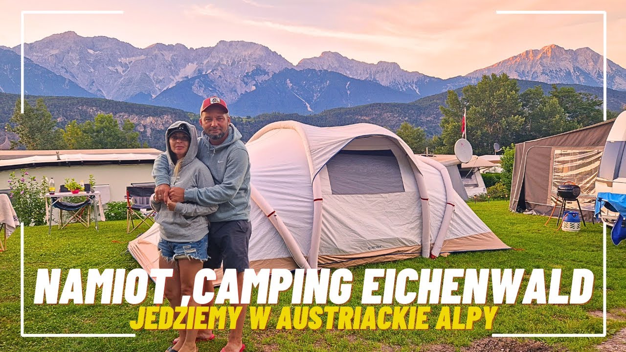 Z Werony do Austriackich Alp, Camping Eichenwald.