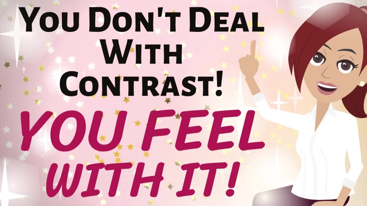 Abraham Hicks 🌟 YOU DON'T DEAL WITH CONTRAST ~ YOU FEEL WITH IT!🌟 Law of Attraction