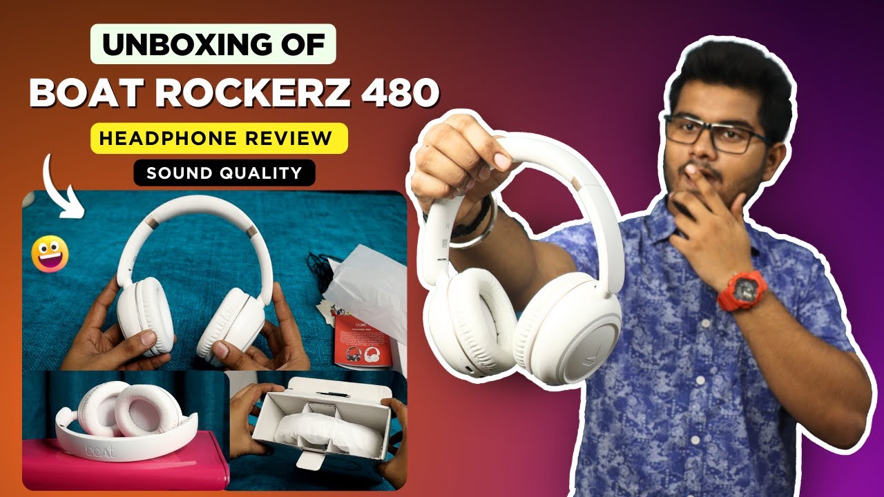 Unboxing Of Headphone | Boat Rockerz 480 Headphones | Boat Over The Ear Headphones