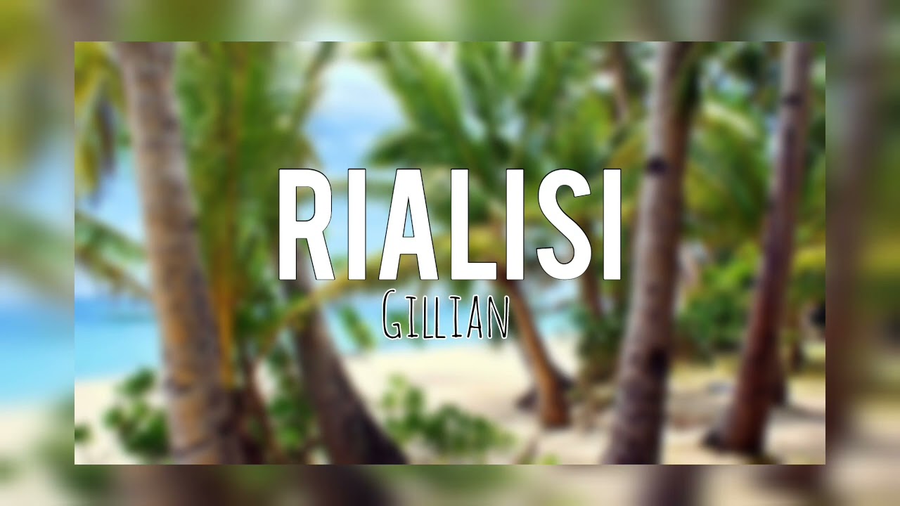 Gillian - Rialisi (PNG Central Music)