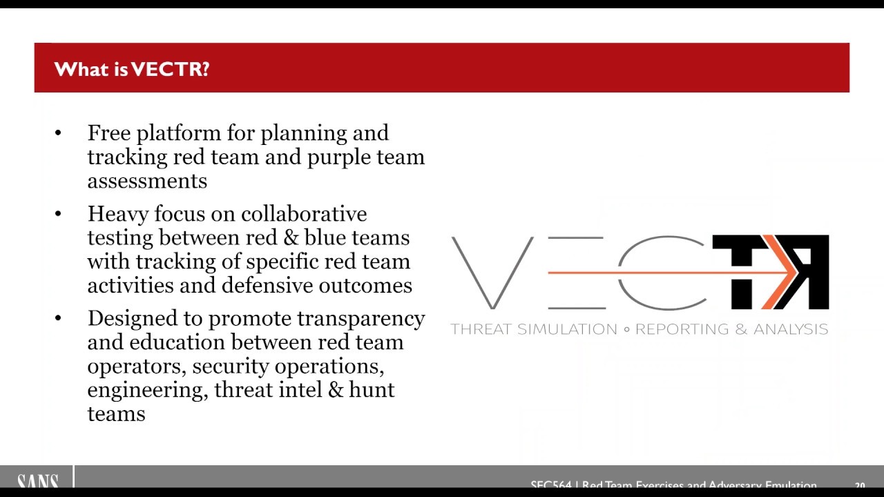 Managing & Showing Value during Red Team Engagements & Purple Team Exercises - VECTR SANS Webcast