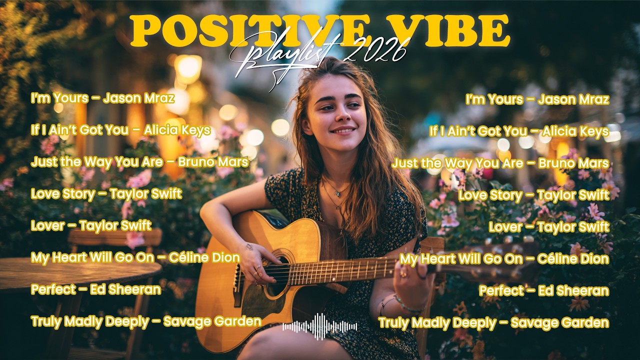 Positive Vibes Music 🌈🎧 || New English Songs for Positive Energy – Beautiful 2026