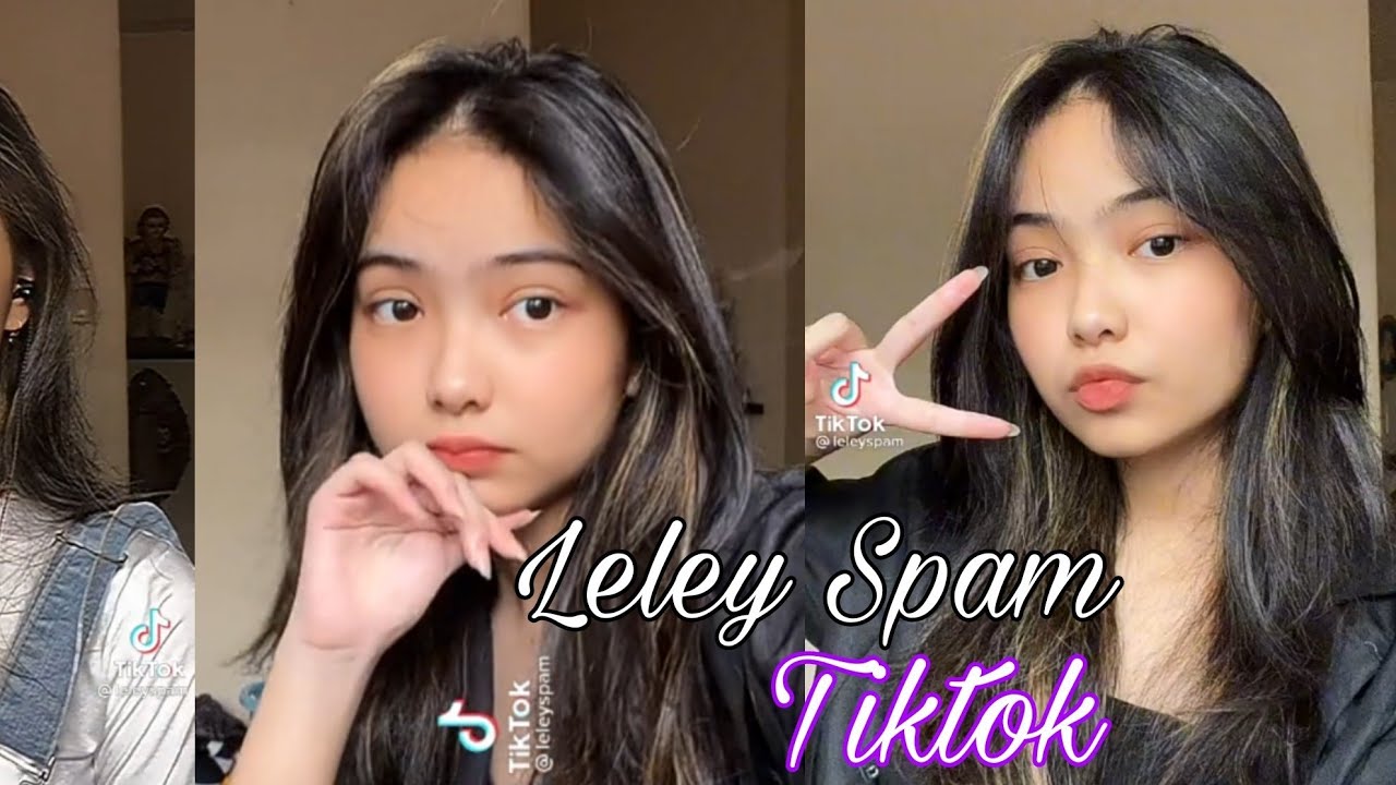 Leley Spam Tiktok Compilation
