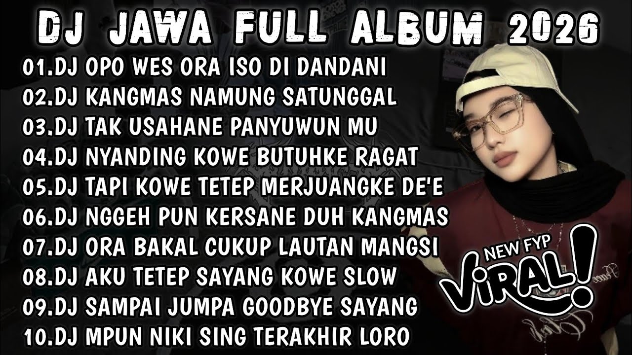 DJ JAWA VIRAL TIKTOK TERBARU 2026🎶DJ OPO WES ORA ISO DIDANDANI-RAISO NGAPUSI 2 LA TASYA||FULL ALBUM🎶