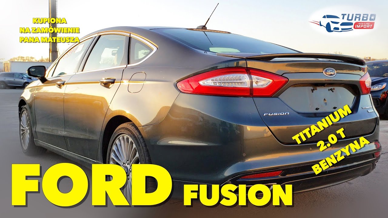 Ford Fusion Titanium - Auto Pana Mateusza