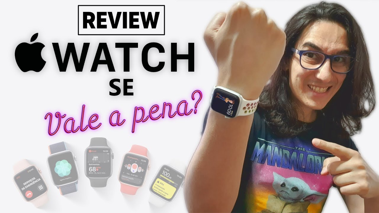 APPLE WATCH SE VALE A PENA? REVIEW APPLE WATCH SE