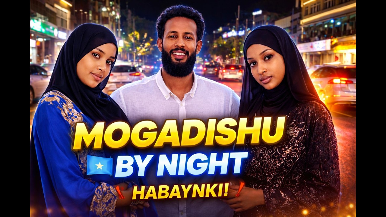 MOGADISHU BY NIGHT 🇸🇴 | The Real Nightlife & City Vibes 2026“Muqdisho Habeenki Nolosha Dhabta ah ee