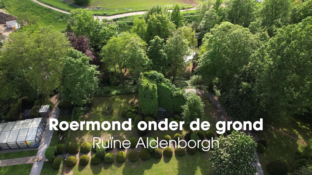 Roermond onder de grond  Ruïne Aldenborgh