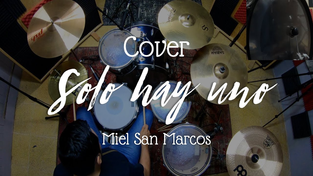 Solo hay uno (128 BPM) - Miel San Marcos (Bater&iacute;a Cover) 🎧
