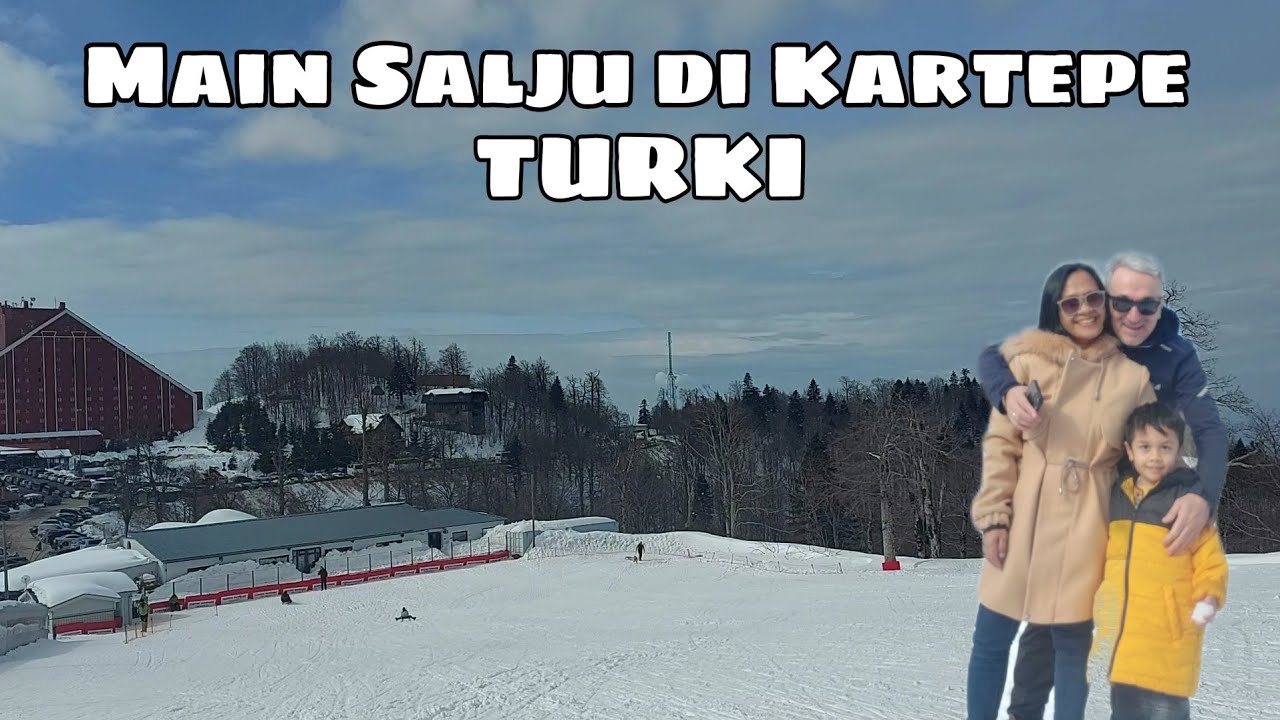 #116 - Main Salju di Kartepe Turki 27 Feb 2025 - Spill Pengeluaran & Tips Visit Kartepe