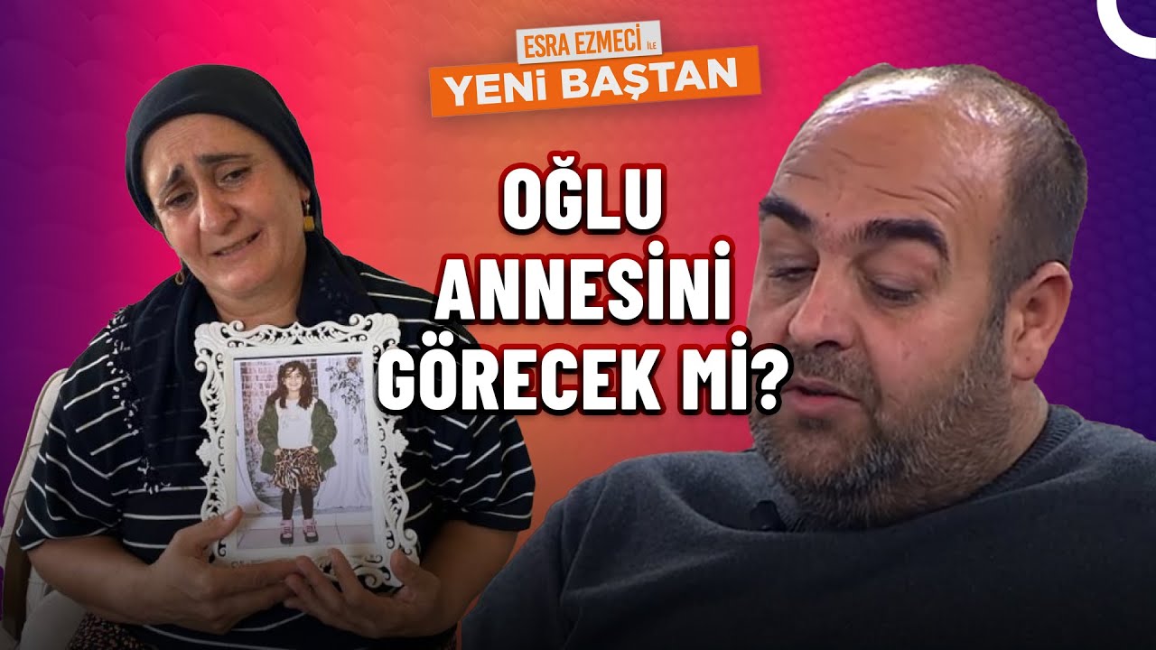 Anne Neden Başka Cezaevine Gönderildi? | Esra Ezmeci İle Yeni Baştan