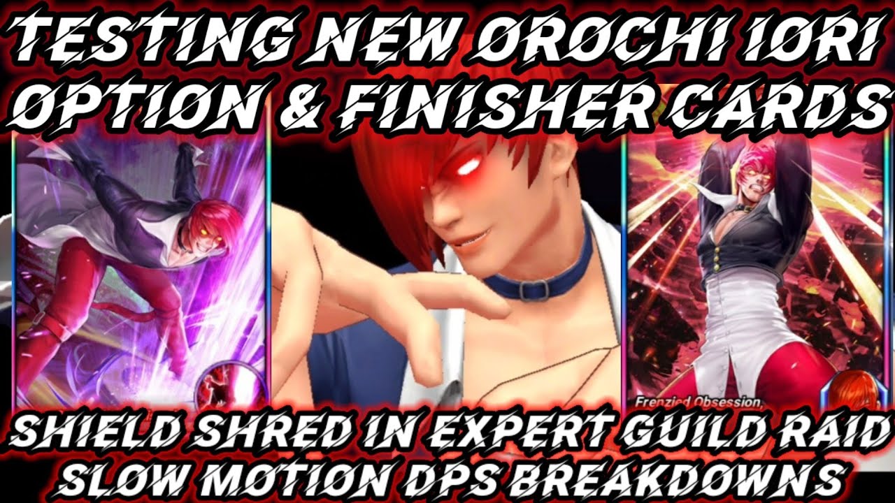 New Orochi Iori Finisher & Option Card Testing: Slow-Mo Footage In Expert Guild Raid - KoF Allstar
