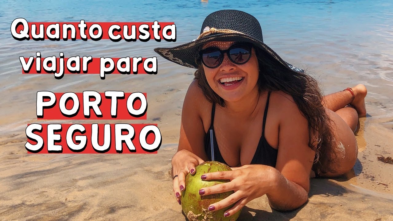 GASTOS VIAGEM PORTO SEGURO - COM DICAS E PREÇOS