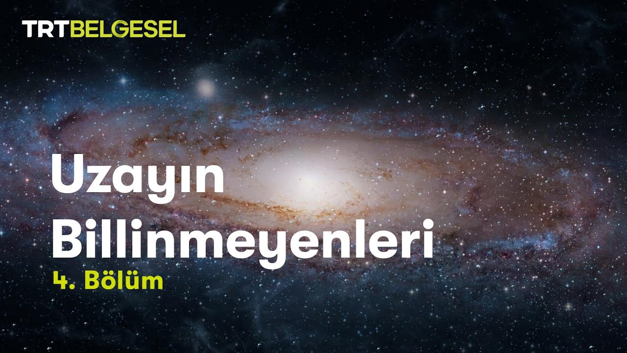 Uzayın Bilinmeyenleri | Bizi Bir Arada Tutan Kuvvet | TRT Belgesel