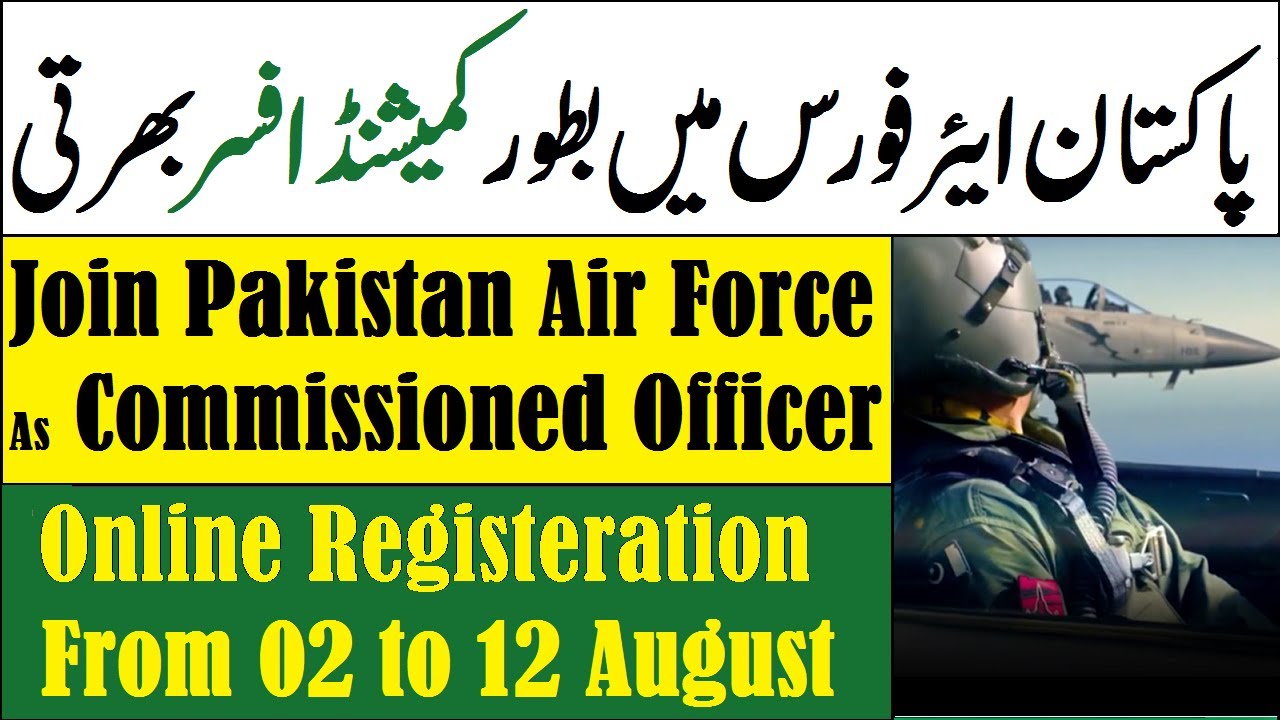 Join Pakistan Air Force As Commissioned Officer 2021 | PAF Commission Jobs Latest