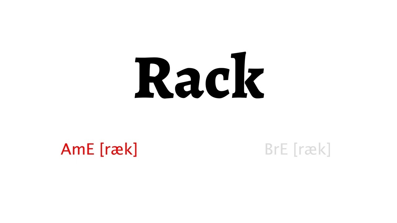 How to Pronounce rack in American English and British English