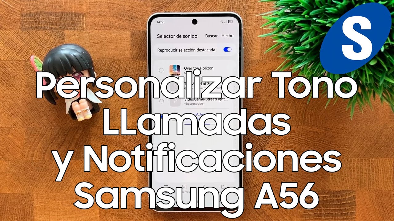 Como Personalizar el Tono de llamadas y Notificaciones en un Samsung A56 - Samsungizate