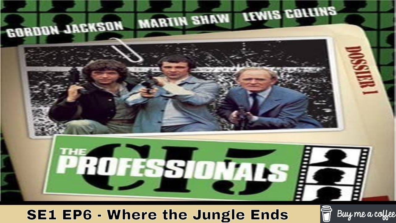The Professionals 1977 SE1 EP6 - Where the Jungle Ends