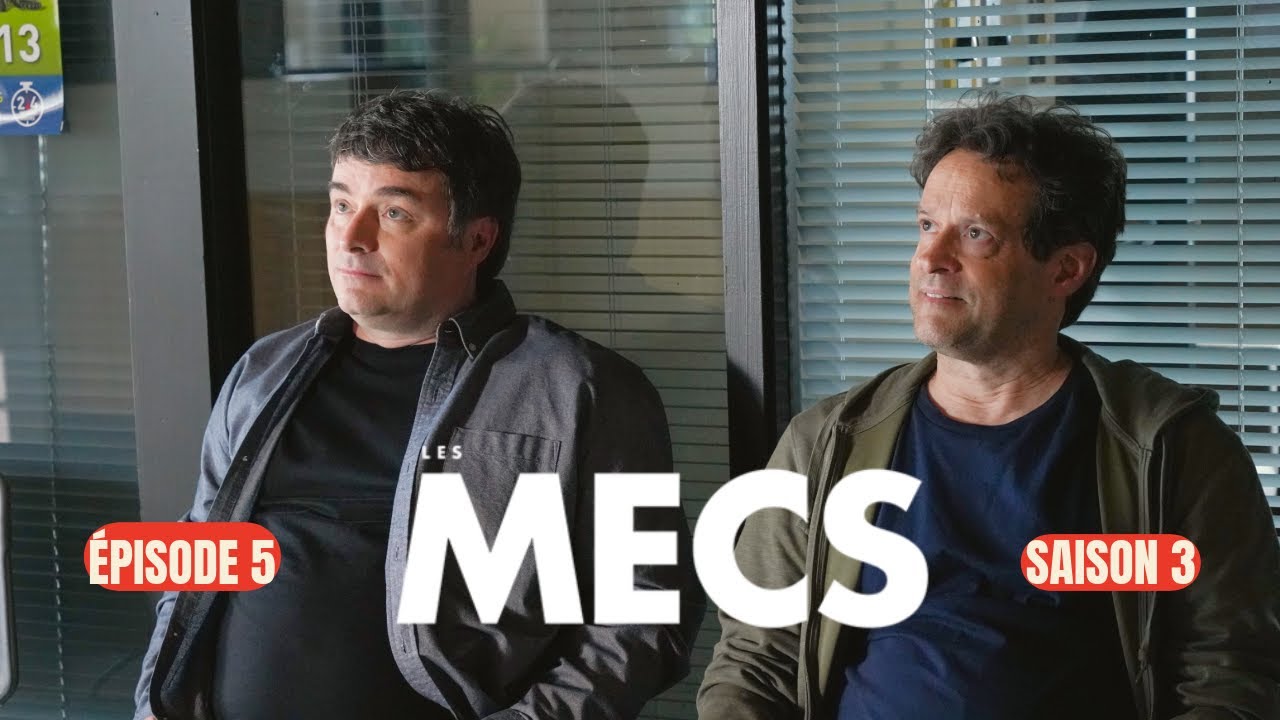 Les Mecs - Épisode 5, Saison 3