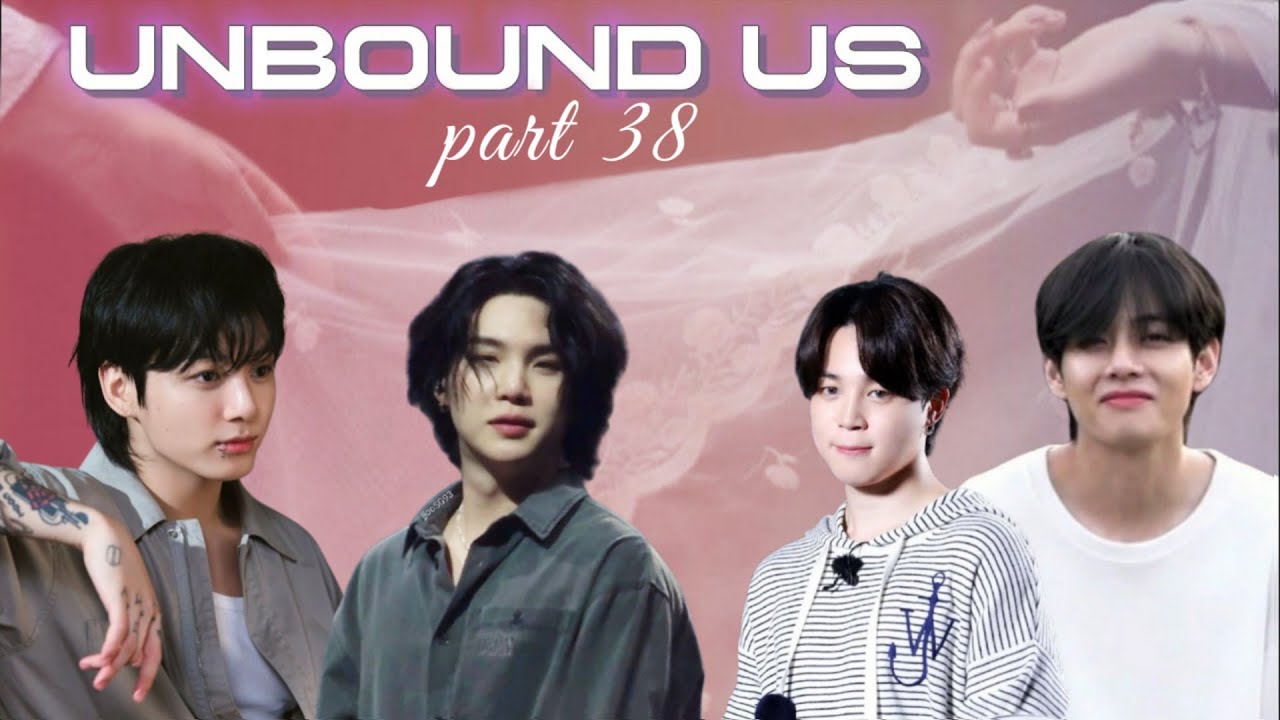 Unbound us | Part 38 | taekook yoonmin love story #bts #taekook #yoonmin @ARMY_MISSWISH 