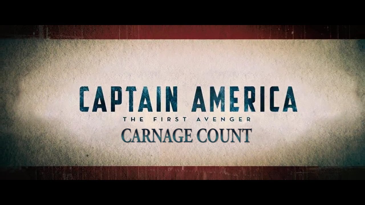 Captain America: The First Avenger (2011) Carnage Count