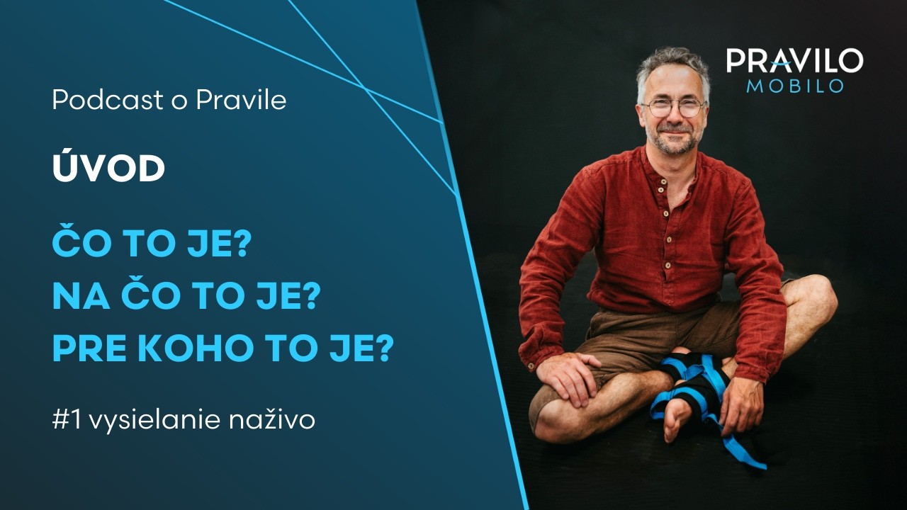 PRAVILO MOBILO #1 - Úvod - vysielanie naživo