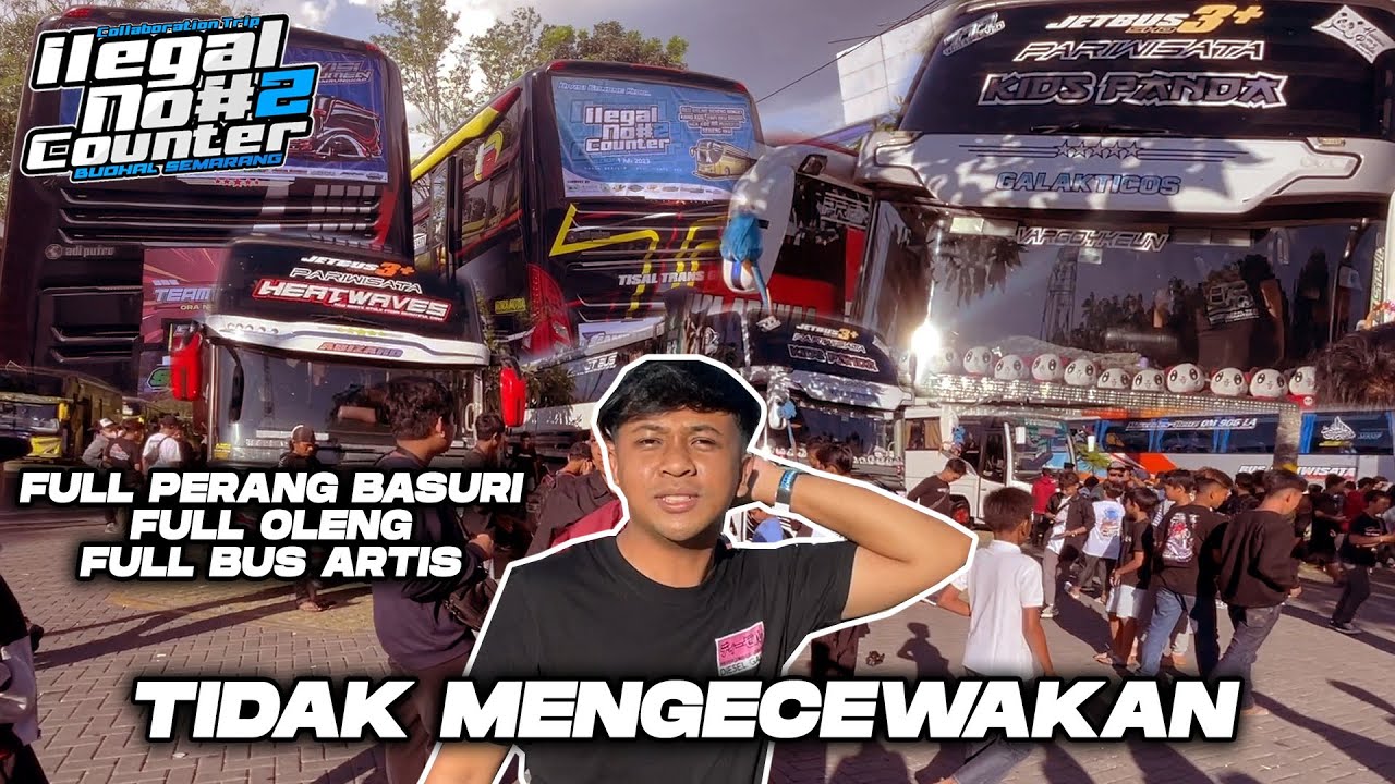 Ternyata Seru Rek 🙏 Pertama Kali Ikut Trip Ilegal No Counter Ketemu Bus Artis Full Klakson Basuri