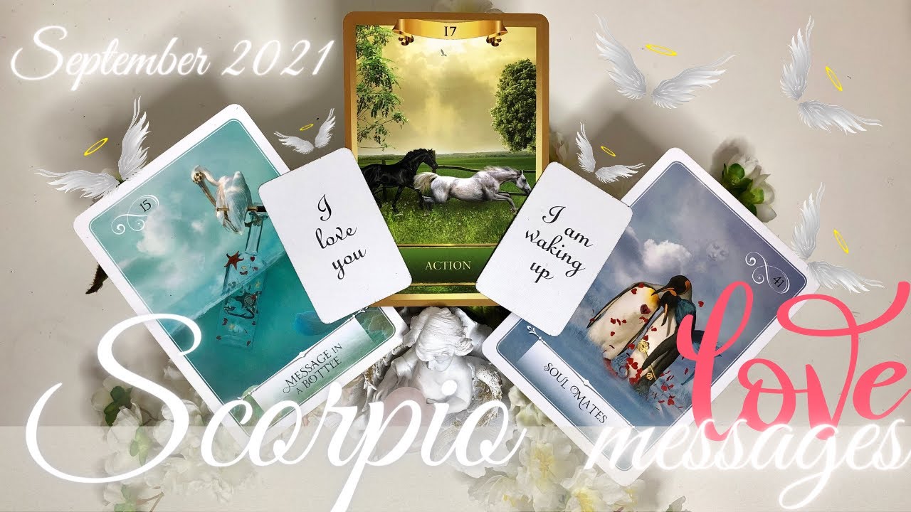 SCORPIO LOVE MESSAGES 💌 GOOSEBUMPS!!! 🤩 LOVE TAROT READING SEPTEMBER 2021 TWINFLAMES SOULMATES