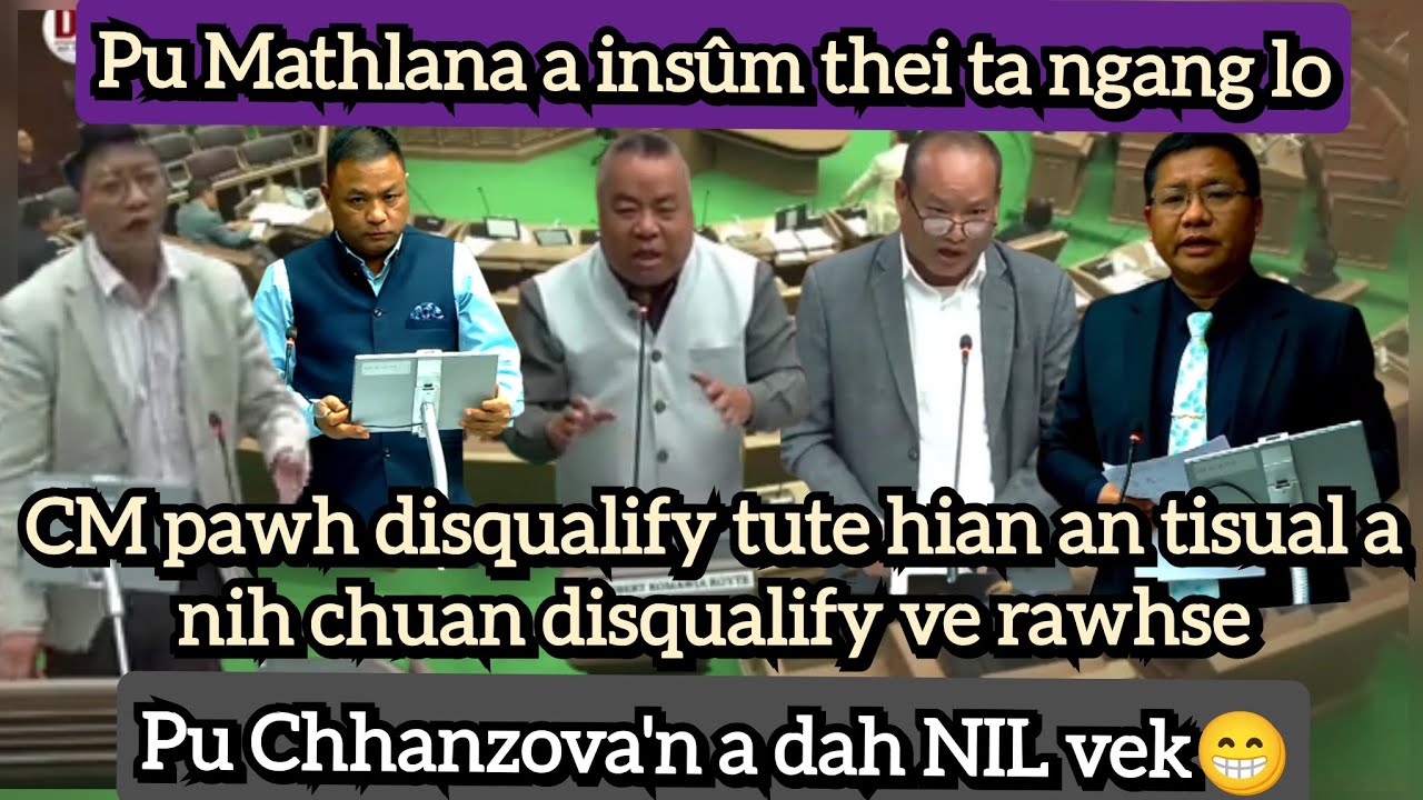 Dr Mathlana a puak keh ta | Pu Duha Disqualify tute hi an diklo em ni | Pu Chhanzova'n a dah NIL vek