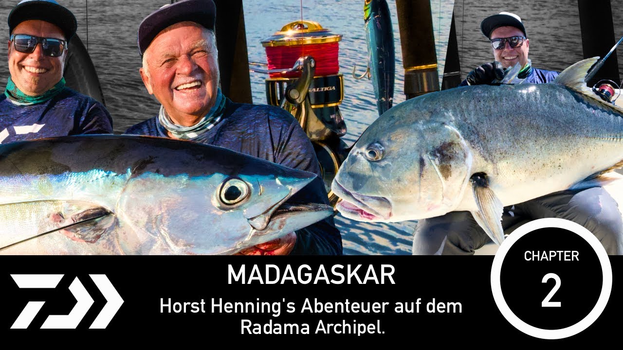 DAIWA: Horst Hennings Abenteuer auf Madagaskar| Angeln auf GT &Thunfisch | Teil 2/3