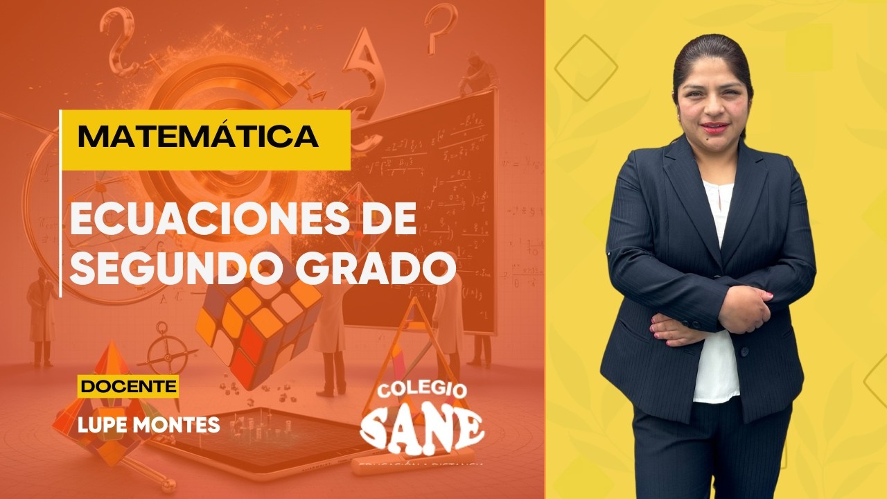 MATEMÁTICA / ECUACIONES DE SEGUNDO GRADO / 5º II BIM / 08 - 03