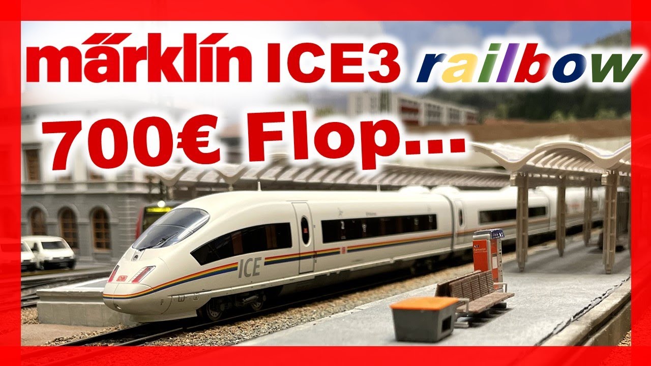 Neuer Märklin Tiefpunkt: ICE3 für 700€ nicht fahrfähig! | Märklin 37784 ICE3 „railbow“ Review