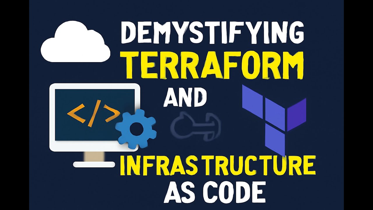 Demystifying Terraform and Infrastructure as Code