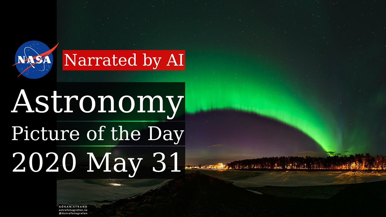 APOD: 2020-05-31 - Aurora over Sweden (Narrated by Brian)
