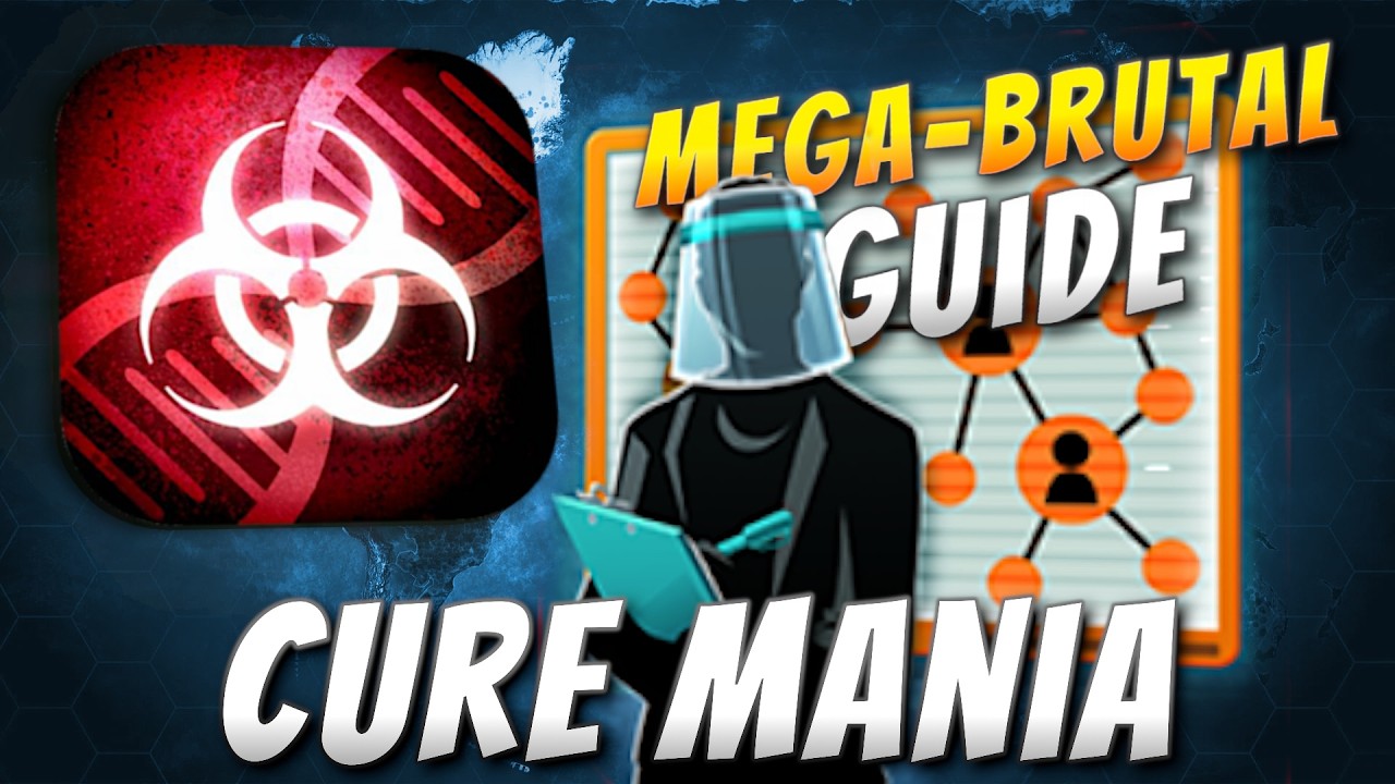 Plague Inc: Official Scenarios - Cure Mania (Mega Brutal)