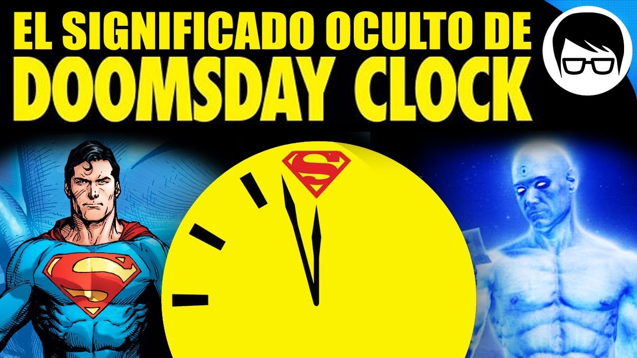 EL SIGNIFICADO OCULTO DE DOOMSDAY CLOCK | Heyner Studio