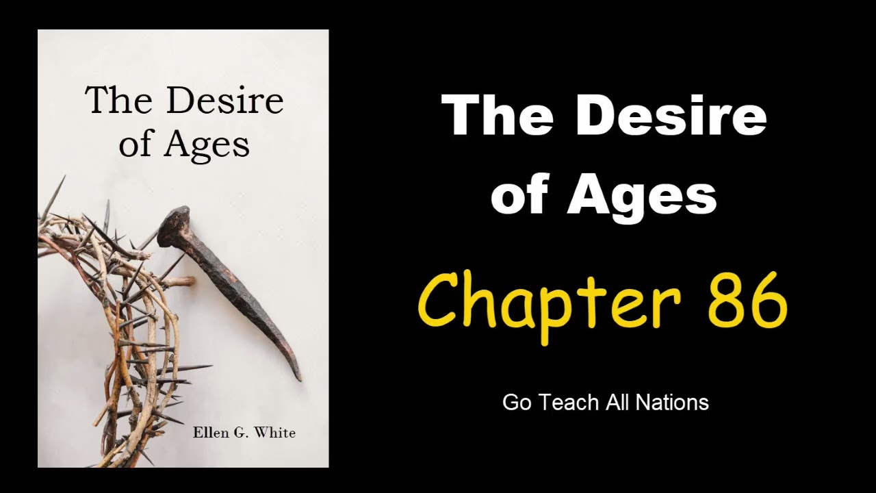 The Desire of Ages   Chapter 86