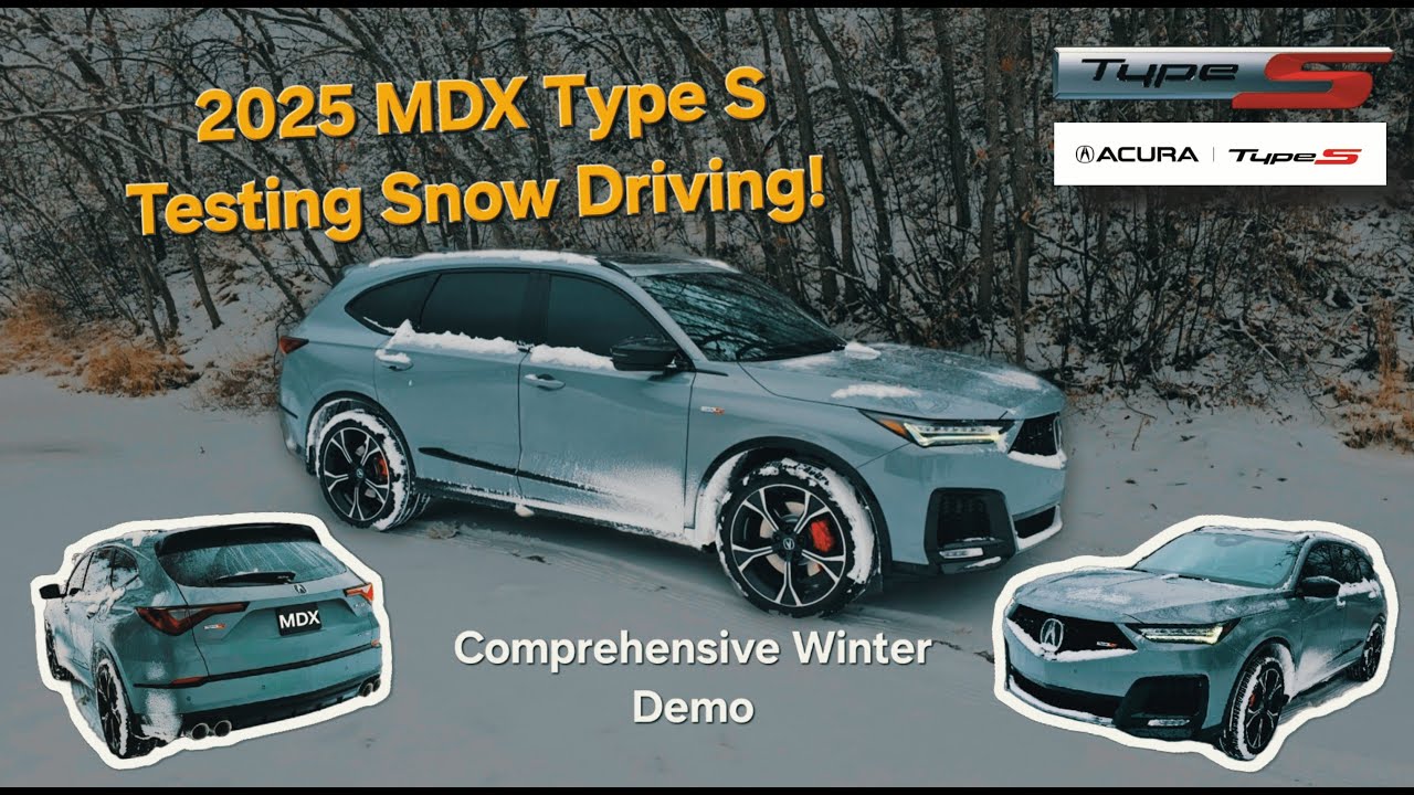 The 2025 MDX Type S - SNOW TESTING on OEM All-Season Tires! Snow Storm FUN! Taking  #snowdriving