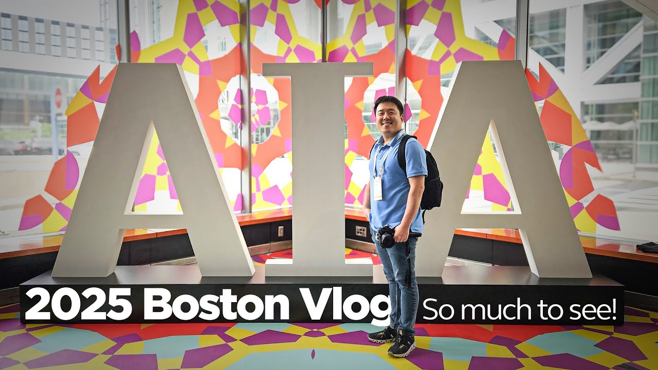 2025 Boston AIA Conference Vlog - So much to See!