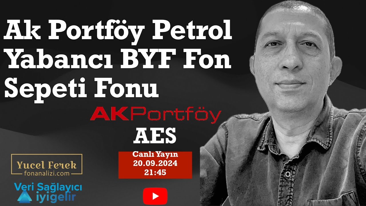 Ak Portföy Petrol Yabancı BYF Fon Sepeti Fonu