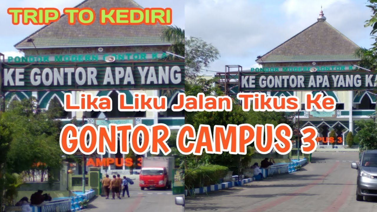 Baru Pertama Kali Berkunjung Ke Gontor Kampus 3