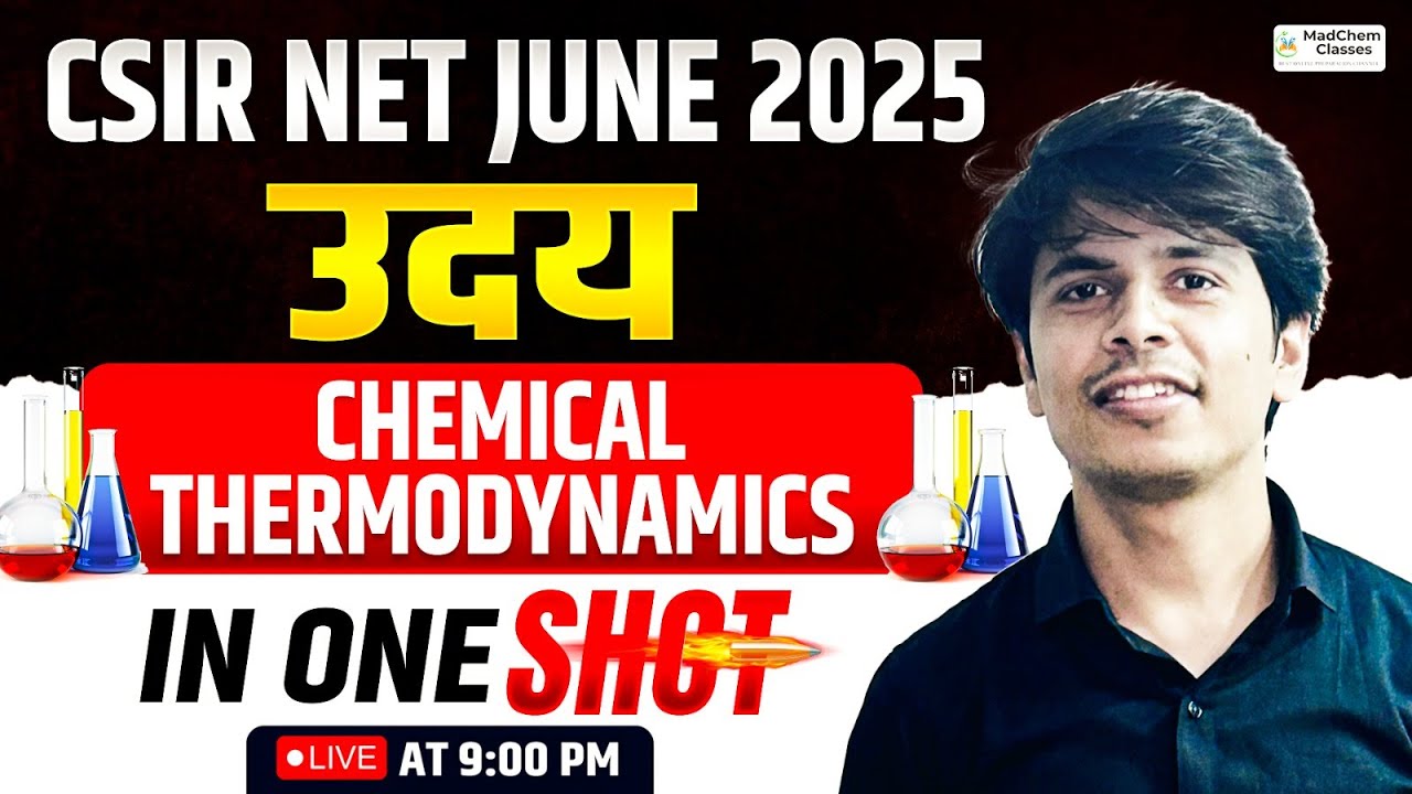 Chemical Thermodynamics One Shot for CSIR NET June 2025 | CSIR NET Chemistry Free Online Classes