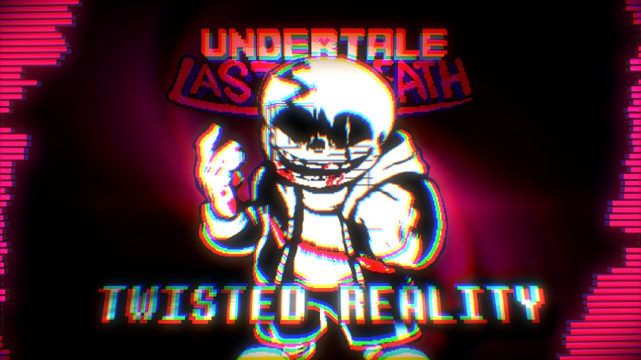TWISTED REALITY - IsItLucas? Remix | Undertale: Last Breath [Animated Soundtrack]