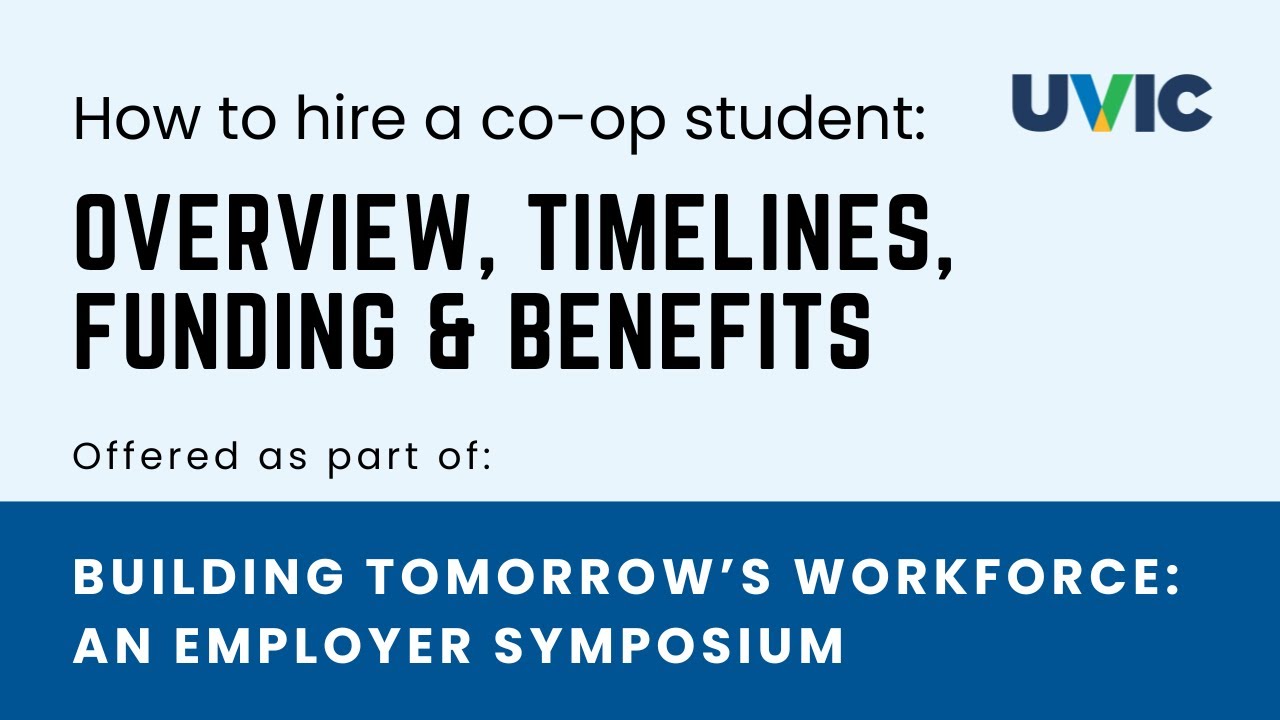 How to hire a UVic co-op student: Overview, funding, timelines and employer benefits
