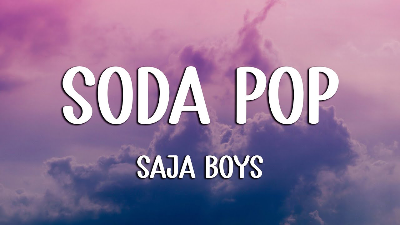 Saja Boys - Soda Pop (Lyrics) | K-Pop Demon Hunters Soundtrack