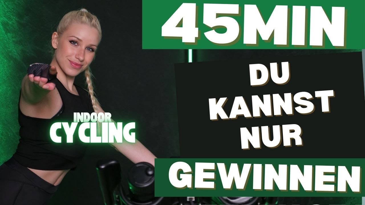 🏆DU KANNST NUR GEWINNEN - 45 min Cycling für deinen Erfolg🙌🚴😍