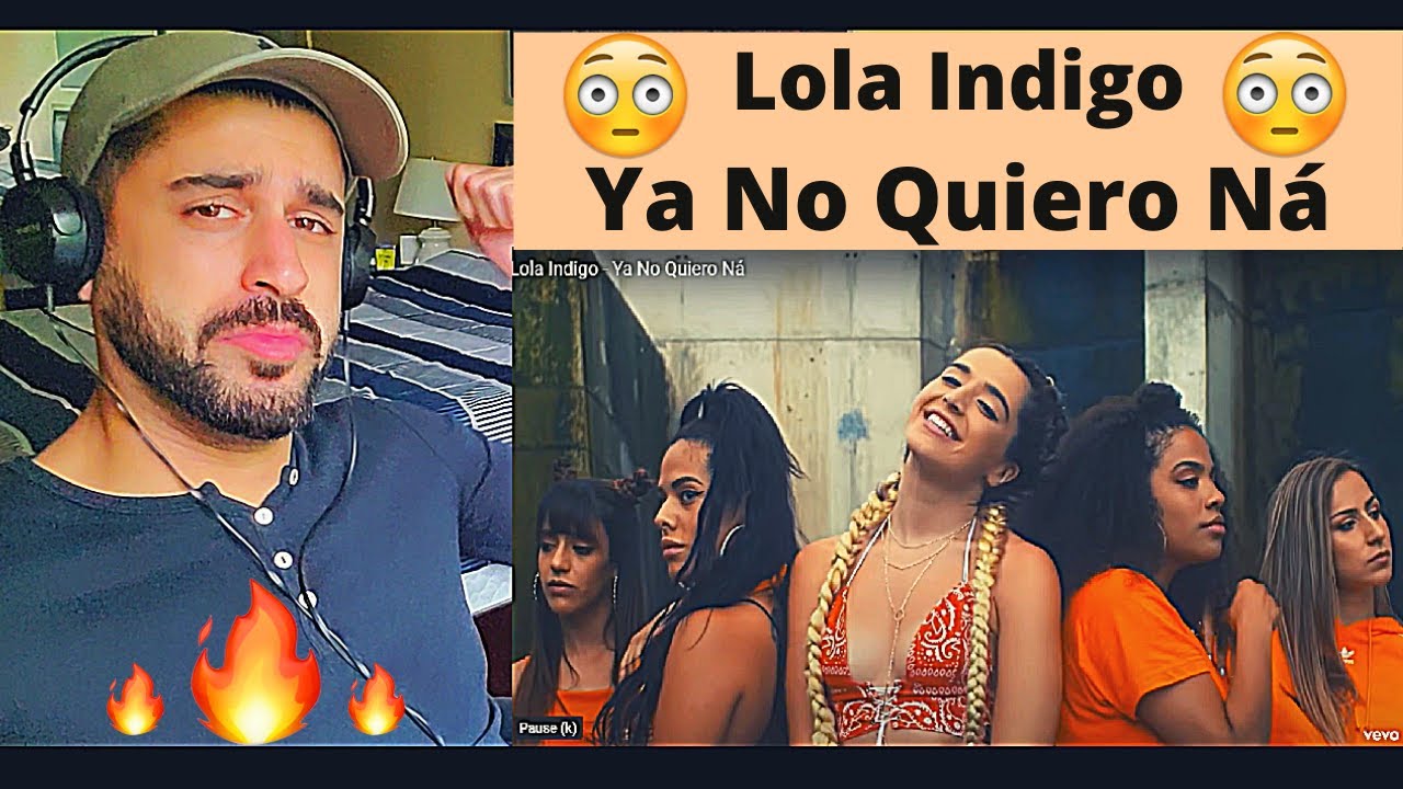 Lola Indigo - Ya No Quiero Ná - REACTION VIDEO!!!